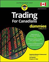 eBook (pdf) Trading For Canadians For Dummies de Stephanie Bedard-Chateauneuf, Lita Epstein, Grayson D. Roze