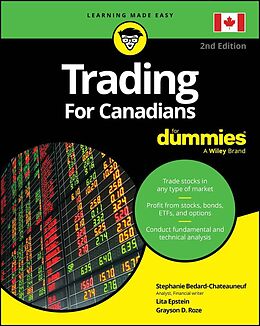 eBook (pdf) Trading For Canadians For Dummies de Stephanie Bedard-Chateauneuf, Lita Epstein, Grayson D. Roze