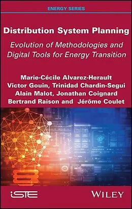 E-Book (pdf) Distribution System Planning von Marie-Cecile Alvarez-Herault, Victor Gouin, Trinidad Chardin-Segui