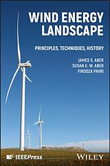 Livre Relié The Wind Energy Landscape: Principles, Techniques, History de Aber