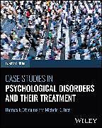 Couverture cartonnée Case Studies in Psychological Disorders and Their Treatment de Oltmanns Thomas F., Michele D. Tuer