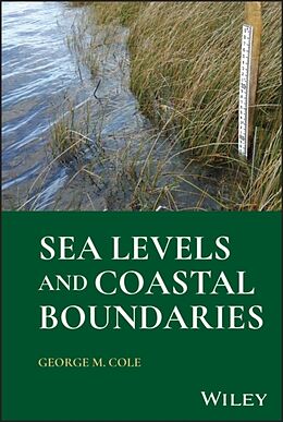 Livre Relié Sea Levels and Coastal Boundaries de George M Cole