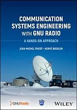 Fester Einband Communication Systems Engineering with GNU Radio von Jean-Michel Friedt, Herve Boeglen