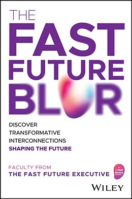 Livre Relié The Fast Future Blur de The Fast Future Executive