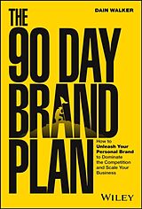 Livre Relié The 90 Day Brand Plan de Dain Walker