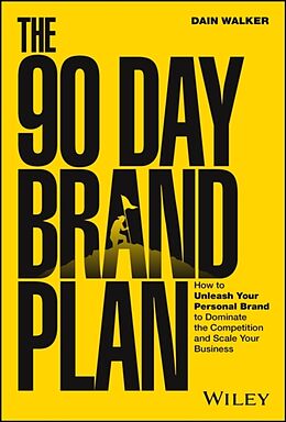 Livre Relié The 90 Day Brand Plan de Dain Walker