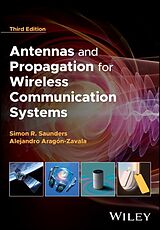 Livre Relié Antennas and Propagation for Wireless Communication Systems de Saunders Simon R., Alejandro A. Aragón-Zavala