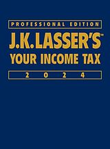 Fester Einband J.K. Lasser's Your Income Tax 2024, Professional Edition von J.K. Lasser Institute
