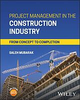 eBook (pdf) Project Management in the Construction Industry de Saleh A. Mubarak