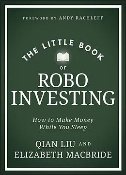 E-Book (epub) The Little Book of Robo Investing von Elizabeth MacBride, Qian Liu