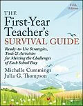 E-Book (pdf) The First-Year Teacher's Survival Guide von Michelle Cummings, Julia G. Thompson