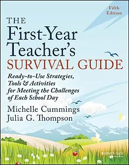E-Book (pdf) The First-Year Teacher's Survival Guide von Michelle Cummings, Julia G. Thompson
