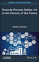 eBook (epub) Towards Process Safety 4.0 in the Factory of the Future de 