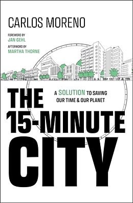 Livre Relié The 15-Minute City de Carlos Moreno