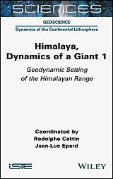 eBook (epub) Himalaya: Dynamics of a Giant, Geodynamic Setting of the Himalayan Range de 