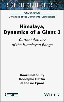 eBook (epub) Himalaya: Dynamics of a Giant, Current Activity of the Himalayan Range de 