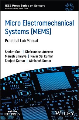 Livre Relié Micro Electromechanical Systems (Mems) de Sanket Goel, Sanjeet Kumar, Manish Bhaiyya