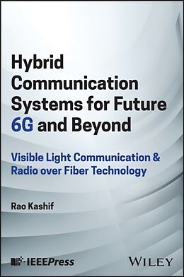 Livre Relié Hybrid Communication Systems for Future 6g and Beyond de Rao Kashif