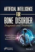E-Book (pdf) Artificial Intelligence for Bone Disorder von Rishabha Malviya, Shivam Rajput, Makarand Vaidya