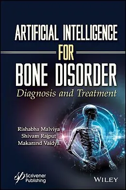 E-Book (pdf) Artificial Intelligence for Bone Disorder von Rishabha Malviya, Shivam Rajput, Makarand Vaidya