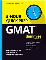 Couverture cartonnée GMAT 5-Hour Quick Prep For Dummies de Hatch Lisa Zimmer, Hatch Scott A., Sandra Luna McCune