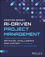 eBook (epub) AI-Driven Project Management de Kristian Bainey