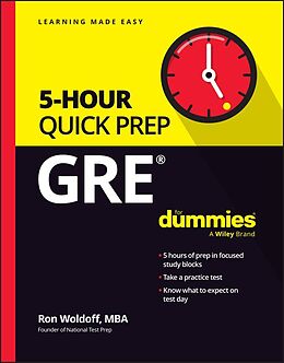 E-Book (epub) GRE 5-Hour Quick Prep For Dummies von Ron Woldoff