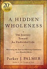 Livre Relié A Hidden Wholeness de Palmer Parker J.