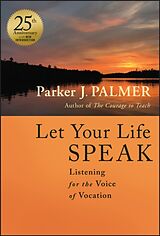 Livre Relié Let Your Life Speak de Palmer Parker J.