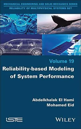 E-Book (pdf) Reliability-based Modeling of System Performance von Abdelkhalak El Hami, Mohamed Eid