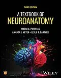 E-Book (pdf) A Textbook of Neuroanatomy von Maria A. Patestas, Amanda J. Meyer, Leslie P. Gartner