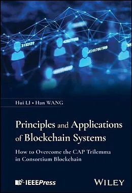 E-Book (epub) Principles and Applications of Blockchain Systems von Hui Li, Han Wang