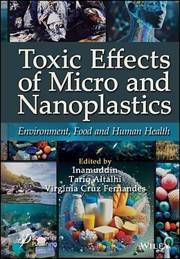 Livre Relié Toxic Effects of Micro- and Nanoplastics de Tariq (Taif University, Saudi A Inamuddin Altalhi