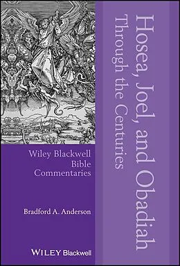 E-Book (pdf) Hosea, Joel, and Obadiah Through the Centuries von Bradford A. Anderson