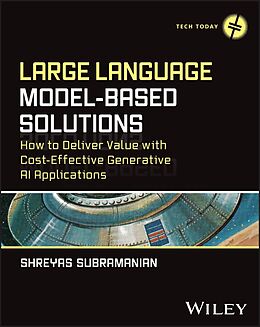 eBook (pdf) Large Language Model-Based Solutions de Shreyas Subramanian