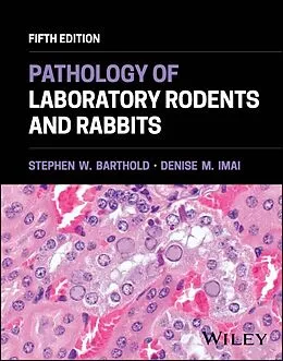 E-Book (epub) Pathology of Laboratory Rodents and Rabbits von Stephen W. Barthold, Denise M. Imai