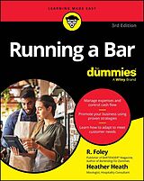 eBook (epub) Running A Bar For Dummies de R. Foley, Heather Heath