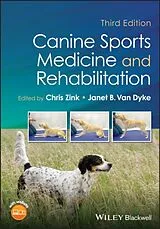 Fester Einband Canine Sports Medicine and Rehabilitation von Chris (Canine Sports Productions, Ellicott C Zink