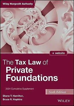 E-Book (epub) The Tax Law of Private Foundations von Shane T. Hamilton, Bruce R. Hopkins