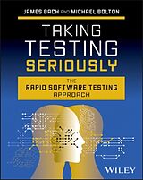 Livre Relié Taking Testing Seriously de James Bach