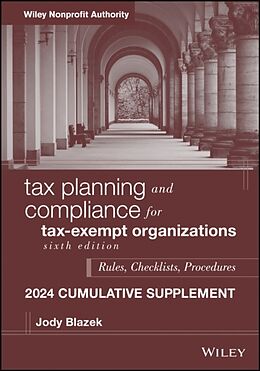 Couverture cartonnée Tax Planning and Compliance for Tax-Exempt Organizations, 2024 Cumulative Supplement de Blazek Jody