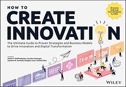 Couverture cartonnée How to Create Innovation de Stefan F. Dieffenbacher, Caroline Hüttinger, Suzanne M. Zaninelli
