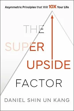 E-Book (pdf) The Super Upside Factor von Daniel S. Kang