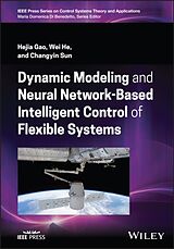 Livre Relié Dynamic Modeling and Neural Network-Based Intelligent Control of Flexible Systems de Hejia Gao, Sun Changyin, He Wei