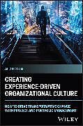 Livre Relié Creating Experience-Driven Organizational Culture de Al Zeitoun