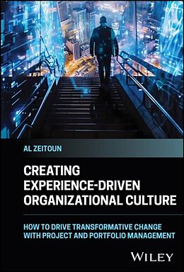 Livre Relié Creating Experience-Driven Organizational Culture de Al Zeitoun