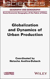 eBook (pdf) Globalization and Dynamics of Urban Production de 