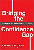 E-Book (epub) Bridging the Confidence Gap von Sheena Yap Chan