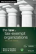 E-Book (epub) The Law of Tax-Exempt Organizations von Shane T. Hamilton, Bruce R. Hopkins