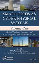 Fester Einband Smart Grids as Cyber Physical Systems, 2 Volume Set von O. V. Gnana (School of Electrical Engine Swathika